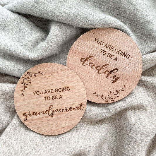 Wooden Pregnancy Announcement Disc - You’re going to be… (Vine)